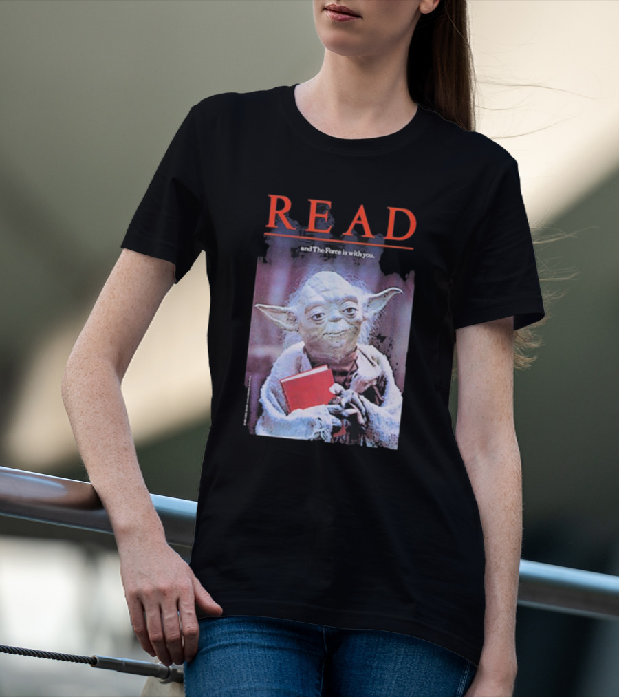 Star Wars Yoda Read And The Force Is With You T-Shirt