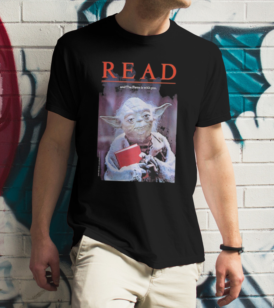 Star Wars Yoda Read And The Force Is With You T-Shirt