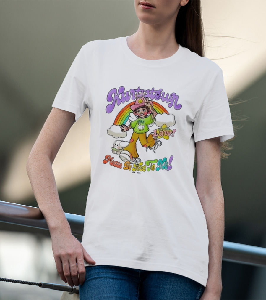 Kurtistown Please Be Nice To Me Rainbow Law Silly T-Shirt