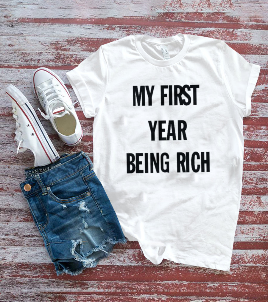 Barkistan My First Year Being Rich T-Shirt