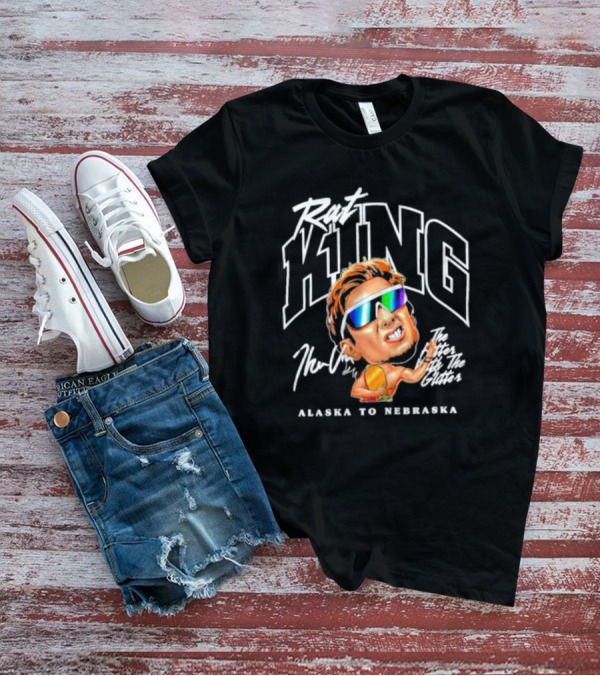 Rat King Theo Von The Heroes With The Glitters Alaska To Nebraska T-Shirt