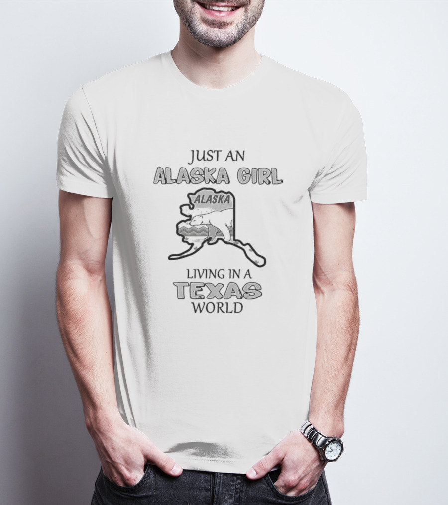 Just An Alaska Girl With Polar Bear In Texas World Map T-Shirt