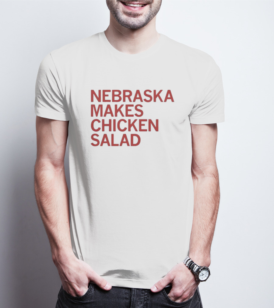 Raygunsite Nebraska Makes Chicken Salad T-Shirt