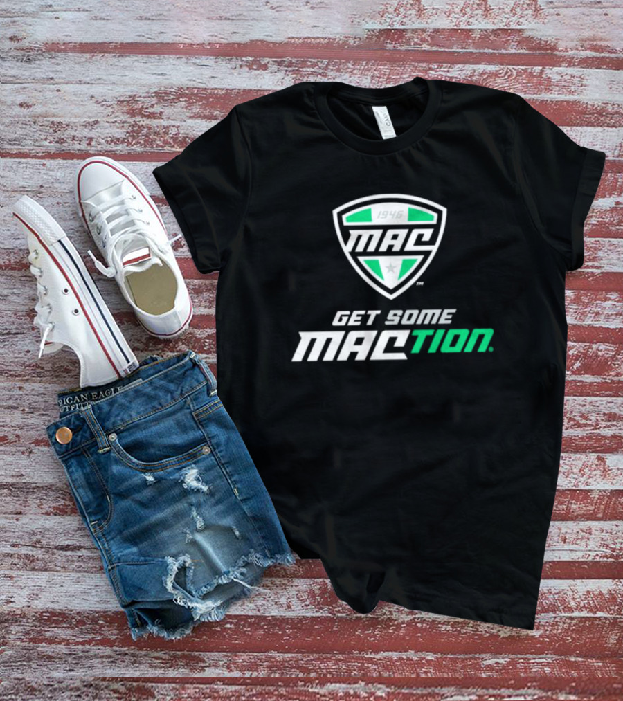 MAC 1946 Logo Get Some MACtion American Conference T-Shirt