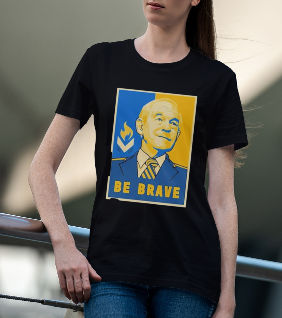 Ron Paul Be Brave Inspirational Blue And Yellow T-Shirt