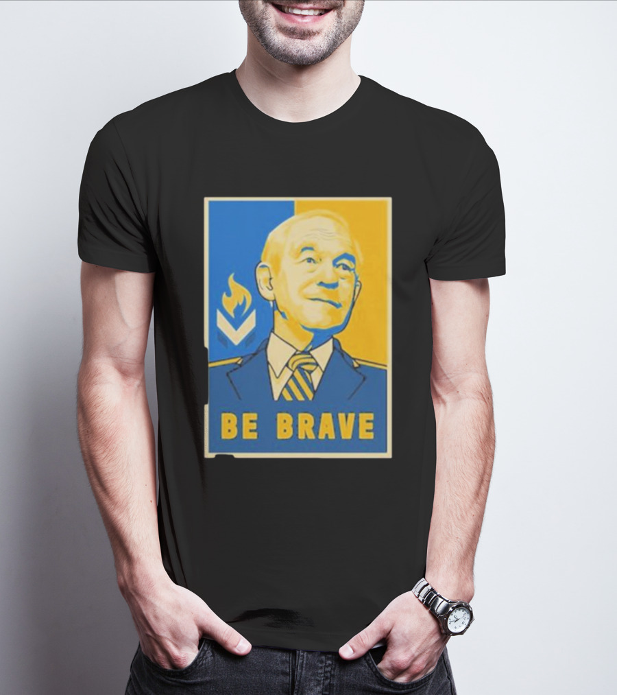 Ron Paul Be Brave Inspirational Blue And Yellow T-Shirt