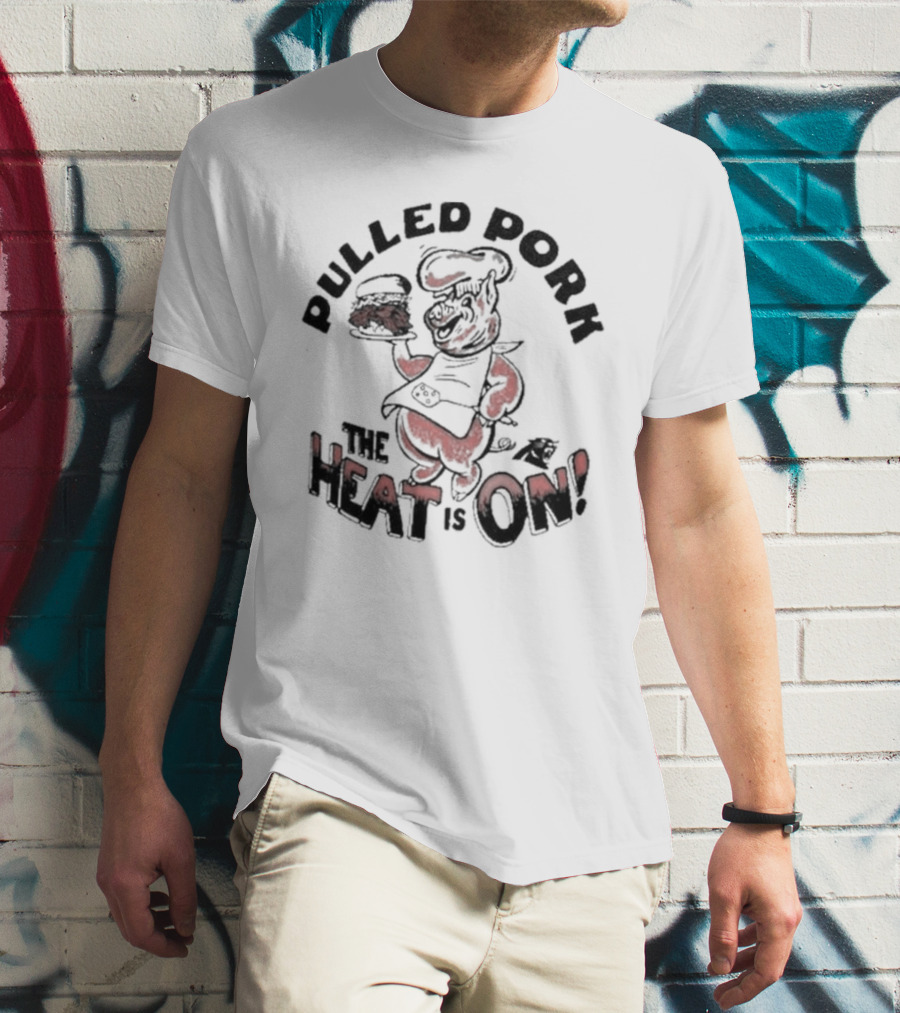 Pulled Pork The Heat Is On Carolina Panthers Homage NFL X Guy Fieri’s Flavortown T-Shirt