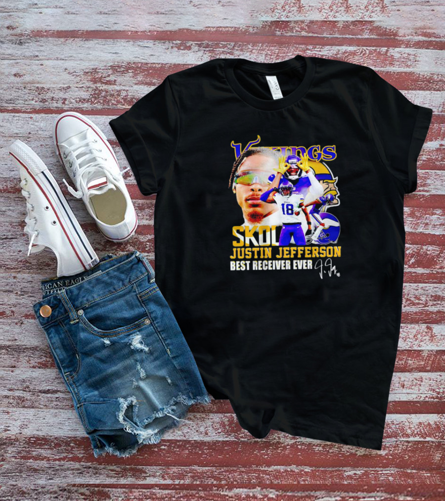 Justin Jefferson Vikings Skol Best Receiver Ever Signature T-Shirt