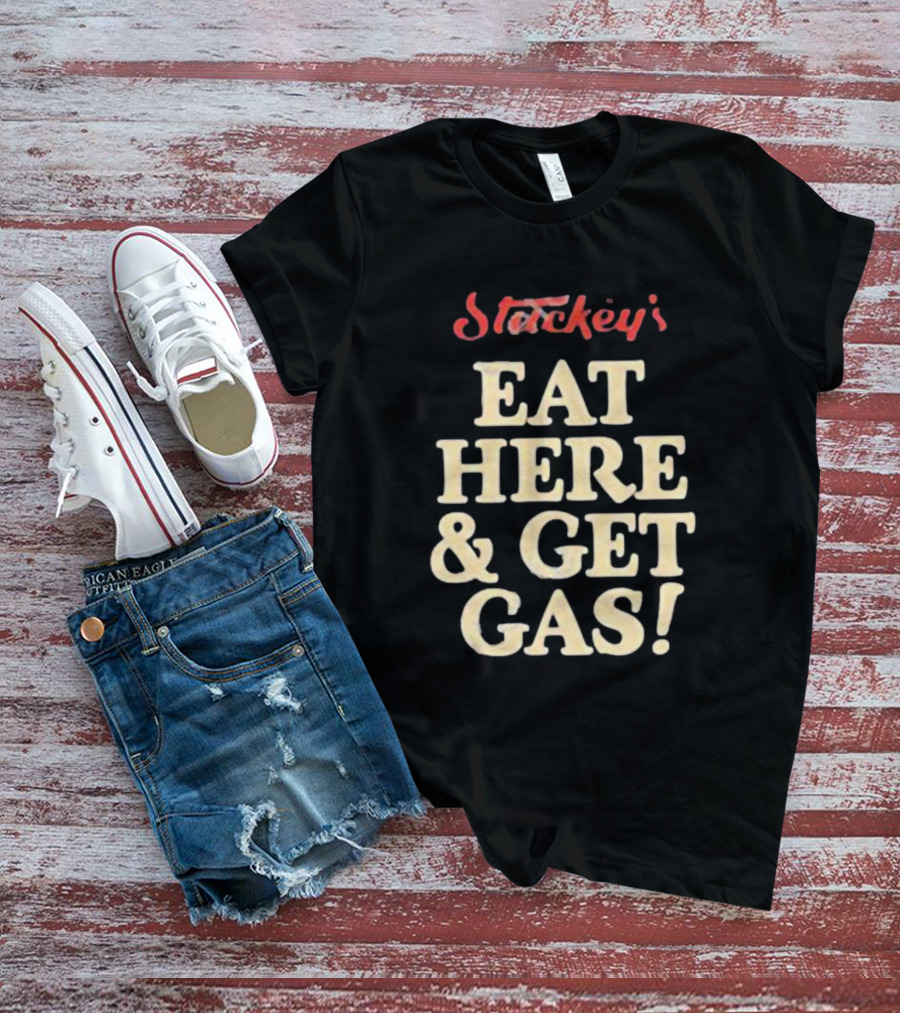Stuckey's Eat Here And Get Gas T-Shirt