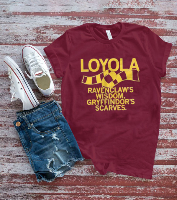 LOYOLA Ravenclaw's Wisdom Gryffindor's Scarves T-Shirt