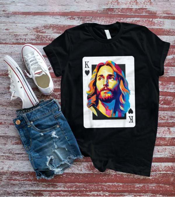 Jesus King Of Hearts Spades Christian Card T-Shirt