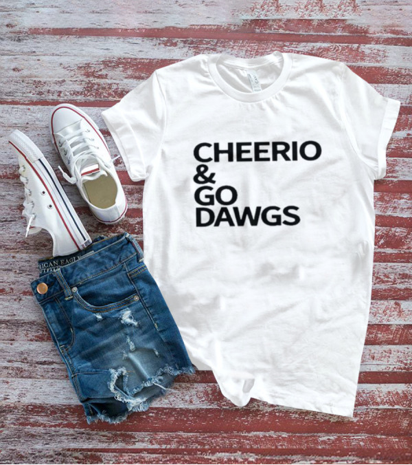 British Bulldawg Cheerio And Go Dawgs Fan T-Shirt