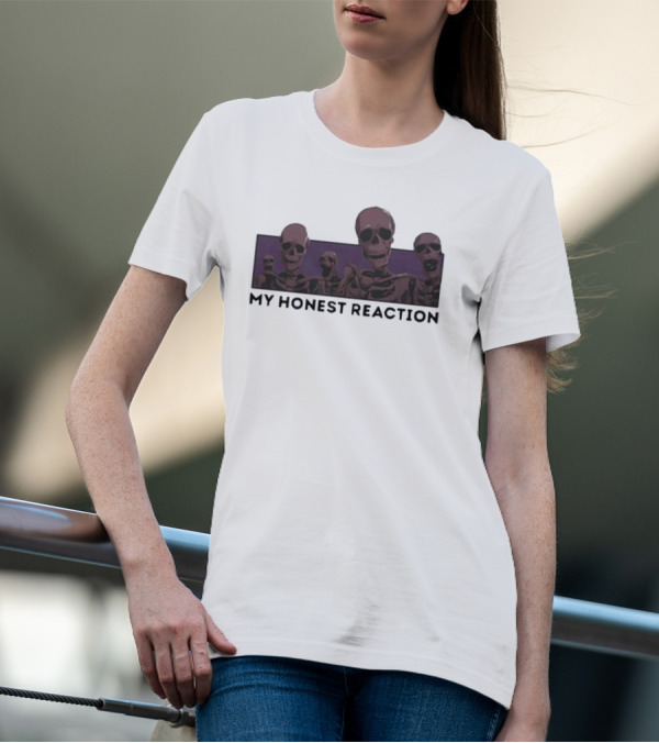 My Honest Reaction Skeletons Scene T-Shirt