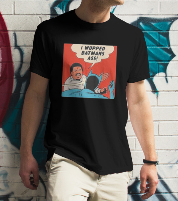I Wupped Batmans Ass Comic Panel Parody With Slap Scene T-Shirt