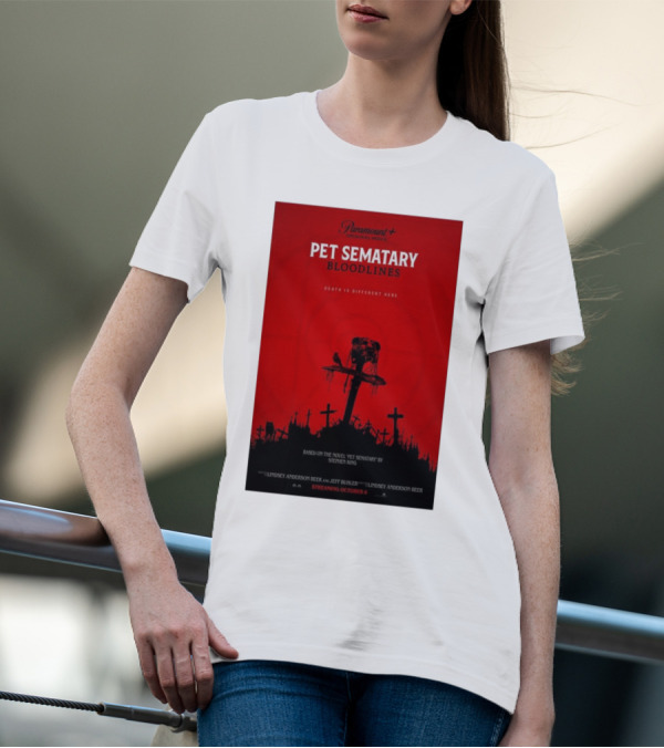 Paramount+ Original Movie Pet Sematary Bloodlines Death Is Different Here Streaming October 6 Based On The Novel By Stephen King T-Shirt