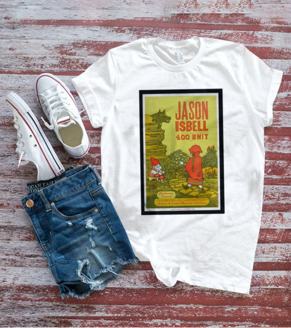 Jason Isbell And The 400 Unit Chattanooga October 8 Soldiers And Sailors Memorial Auditorium Poster Little Red Riding Hood T-Shirt