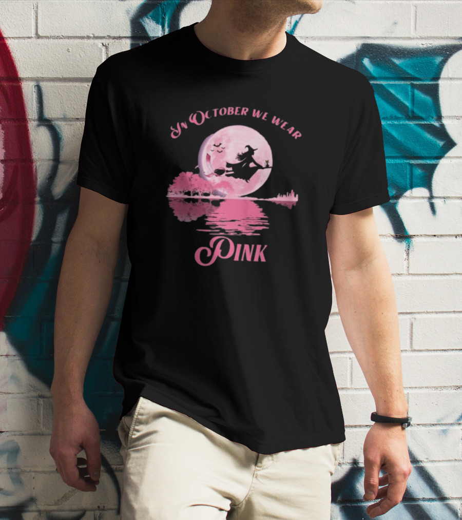 In October We Wear Pink Witch Halloween Moon Breast Cancer Awareness T-Shirt