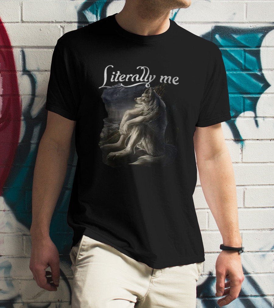 Literally Me Sitting Wolf By Moonlit Lake T-Shirt