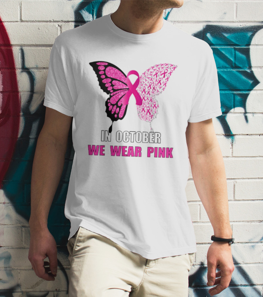 In October We Wear Pink Butterfly Ribbon Breast Cancer Awareness T-Shirt