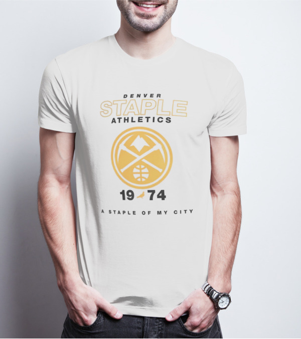 Denver Staple Athletics 1974 A Staple Of My City NBA X Denver Nuggets T-Shirt