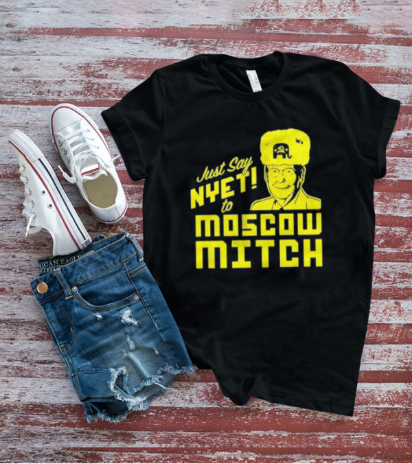 Just Say Nyet To Moscow Mitch Hammer And Sickle Hat T-Shirt