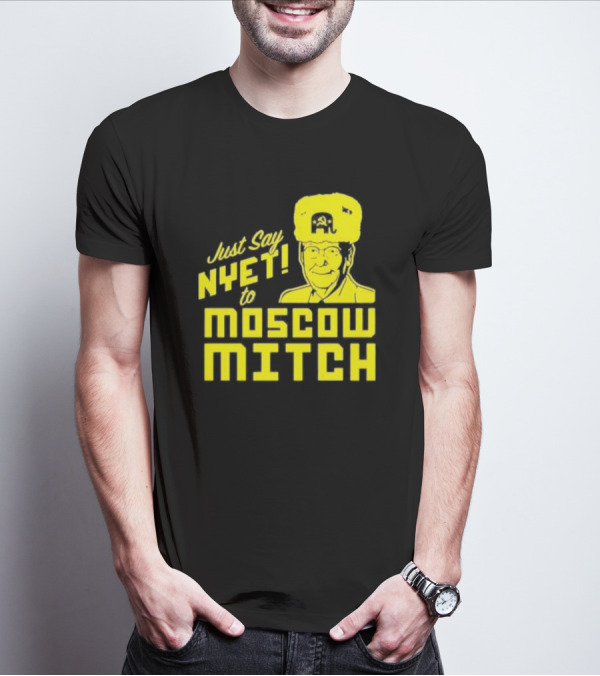 Just Say Nyet To Moscow Mitch Hammer And Sickle Hat T-Shirt