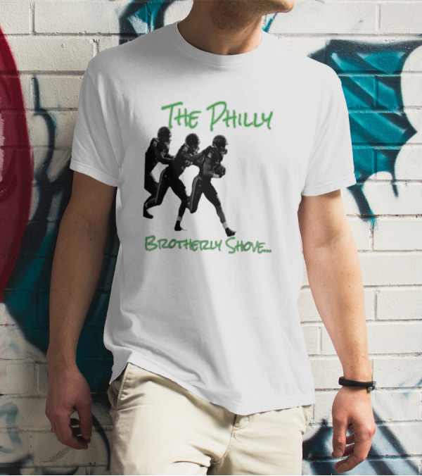 The Philly Brotherly Shove Football Play Tribute Philadelphia Sports T-Shirt