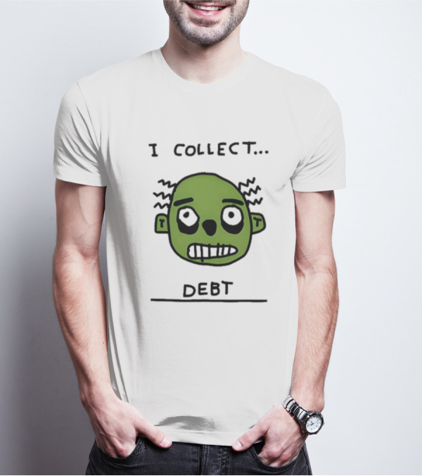 I Collect Debt Zombie Face Drawing T-Shirt