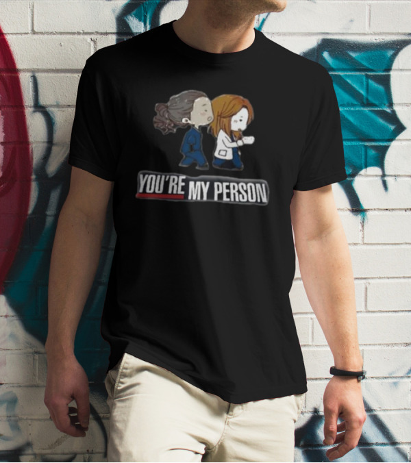 You're My Person Friends Walking Grey's Anatomy Fan T-Shirt