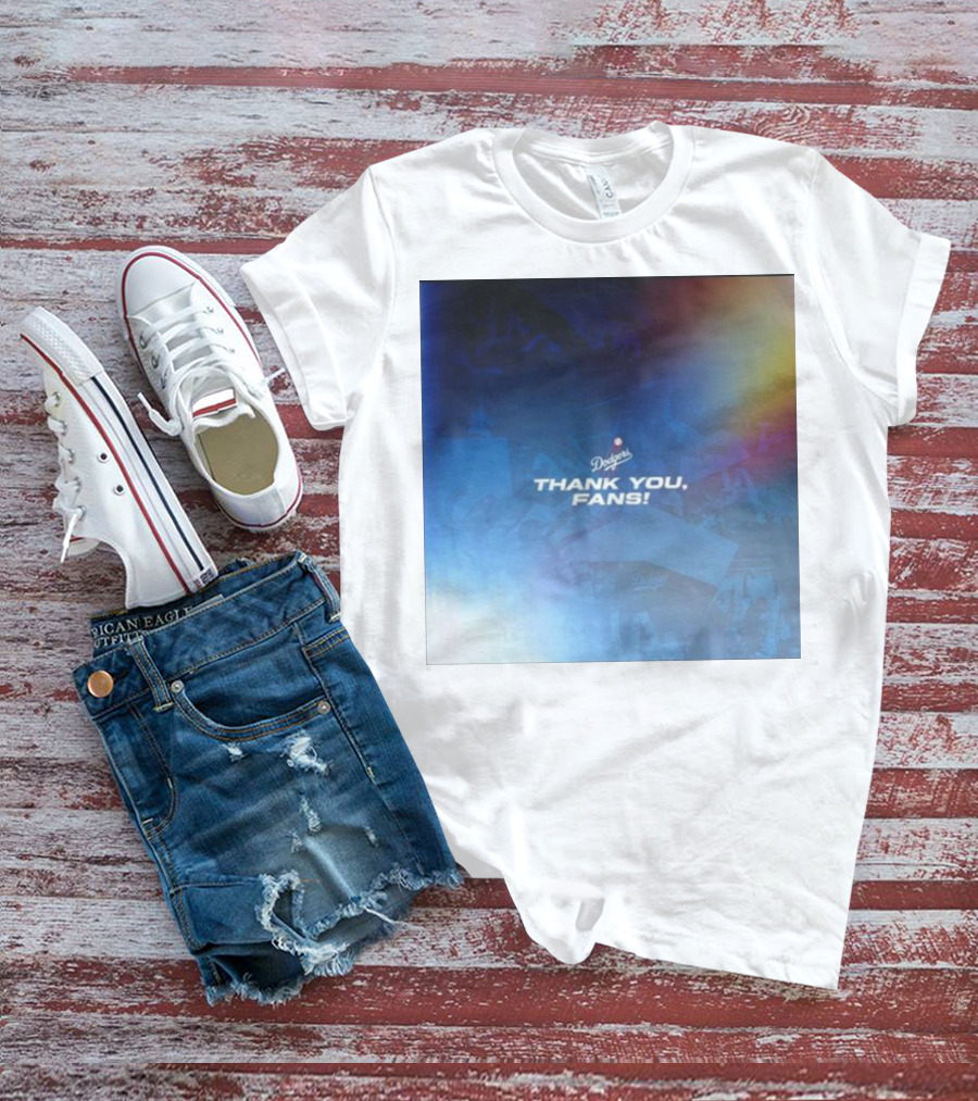 Thank You Dodgers Fans Dodgers Thank You Fans Dodgers T-Shirt