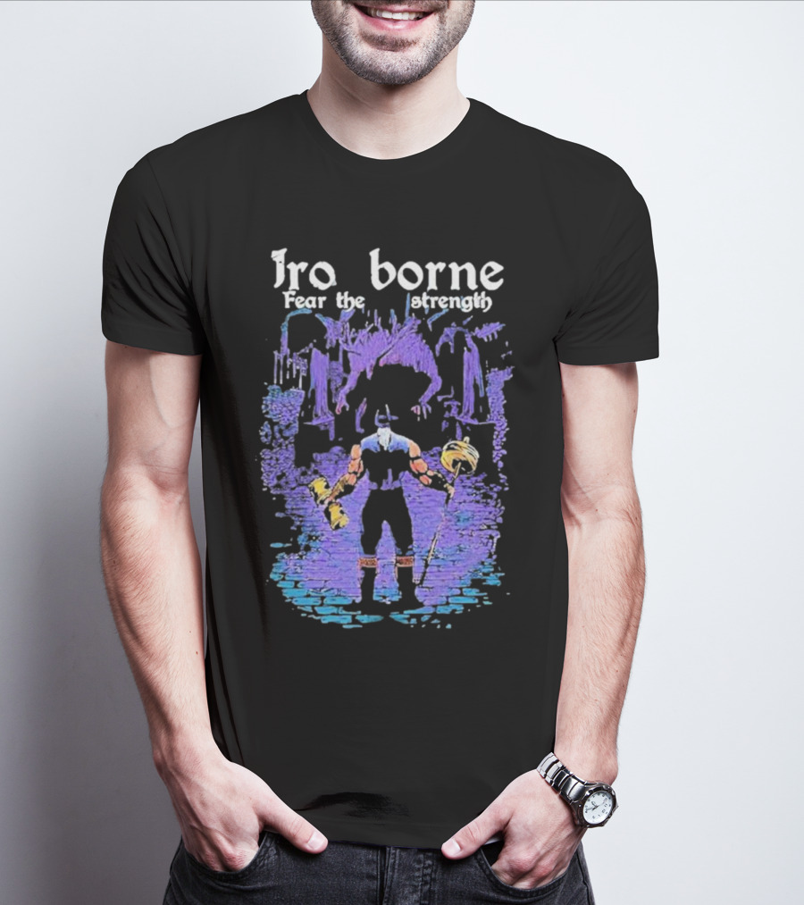 Ironborne Fear The Strength Power Viking Warrior Scene T-Shirt