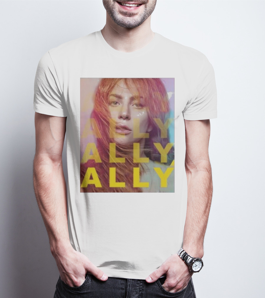Ally Billboard Ally Ally Ally T-Shirt