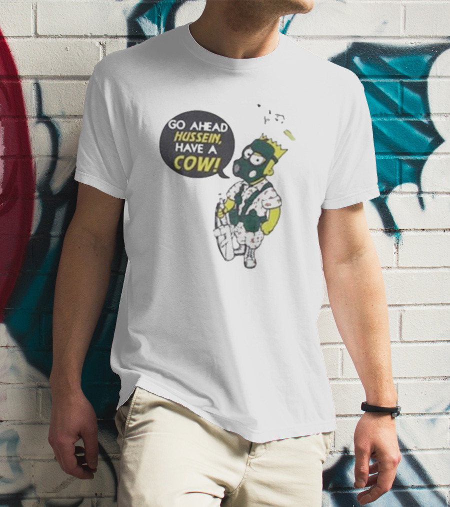 Go Ahead Hussein Have A Cow Cartoon Character In Gas Mask With Crown And Balloons T-Shirt