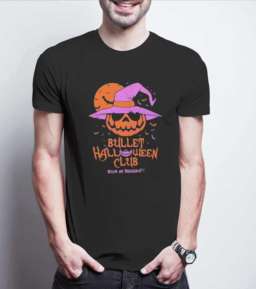 Bullet Halloween Club Trick Or Treeeeat T-Shirt