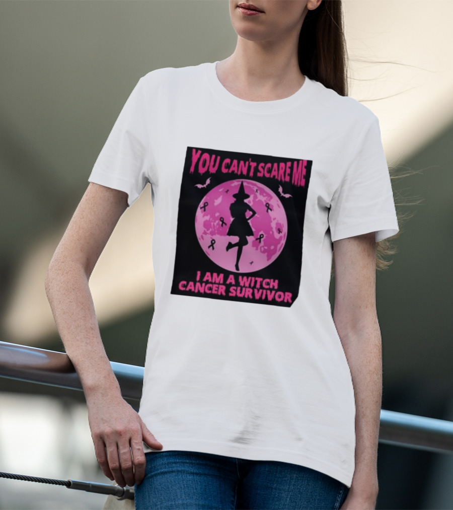 You Can’t Scare Me I Am A Witch Cancer Survivor Pink Moon Bats Ribbons T-Shirt