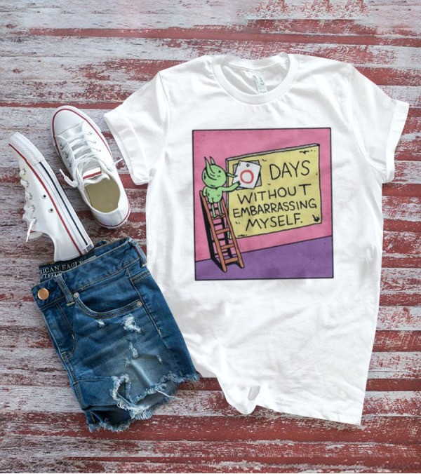 Days Without Embarrassing Myself With Green Character Placing Zero On Ladder T-Shirt