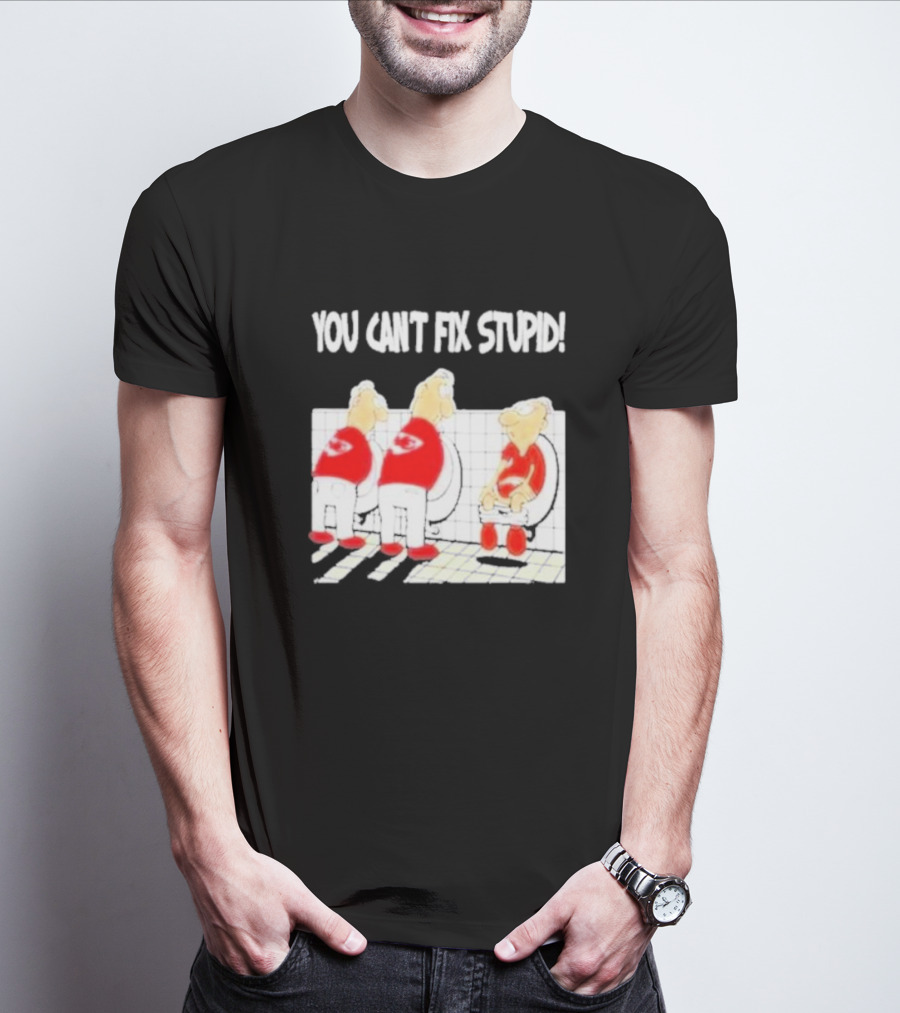 Kansas City Chiefs You Can’t Fix Stupid Humor T-Shirt