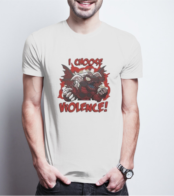 I Choose Violence Red Dragon Archfiend T-Shirt