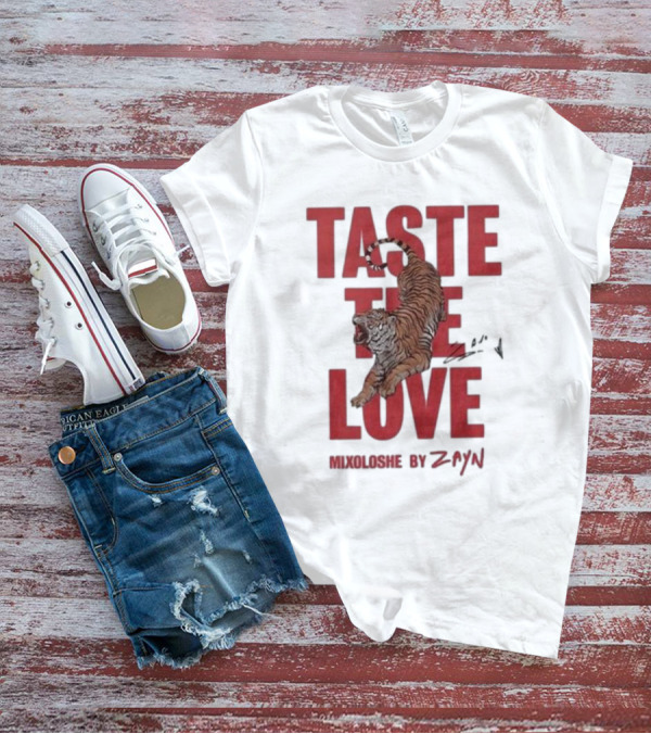 Taste The Love Mixoloshe Tiger By Zayn T-Shirt