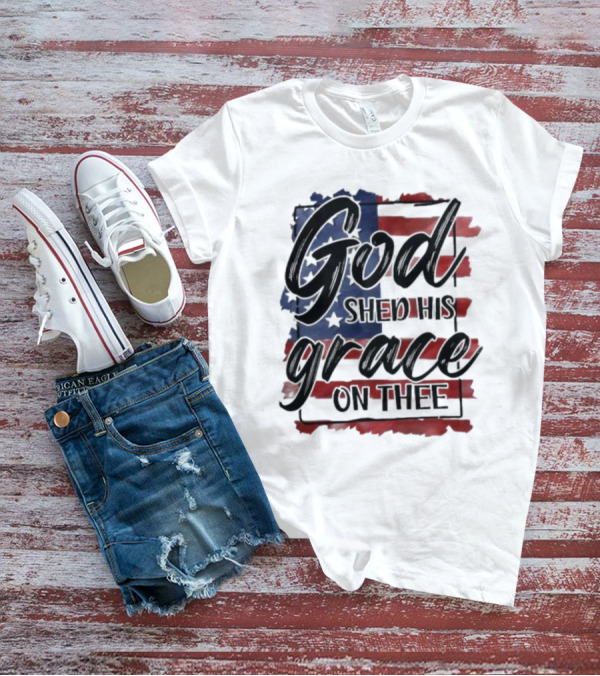 God Shed His Grace On Thee American Flag USA Patriotic T-Shirt