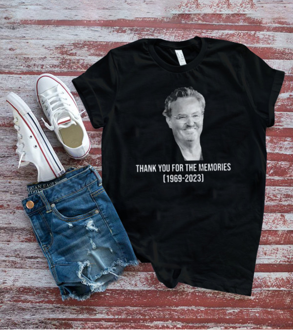 RIP Matthew Perry Chandler Bing Friends Thank You For The Memories 1969-2023 T-Shirt