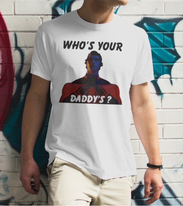 Miguel O’Hara Who’s Your Daddy? T-Shirt