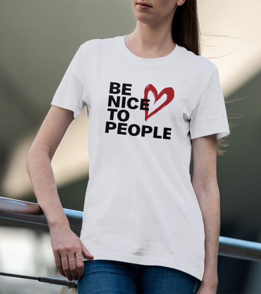 Be Nice To People Red Heart T-Shirt