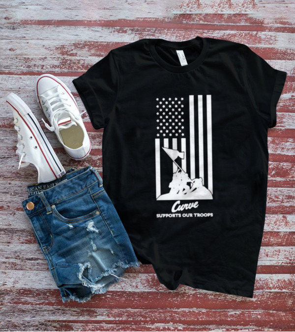 Curve Supports Our Troops Flag Raising T-Shirt