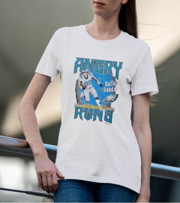 Angry Runs Dallas Goedert Philadelphia Eagles NFL Football T-Shirt