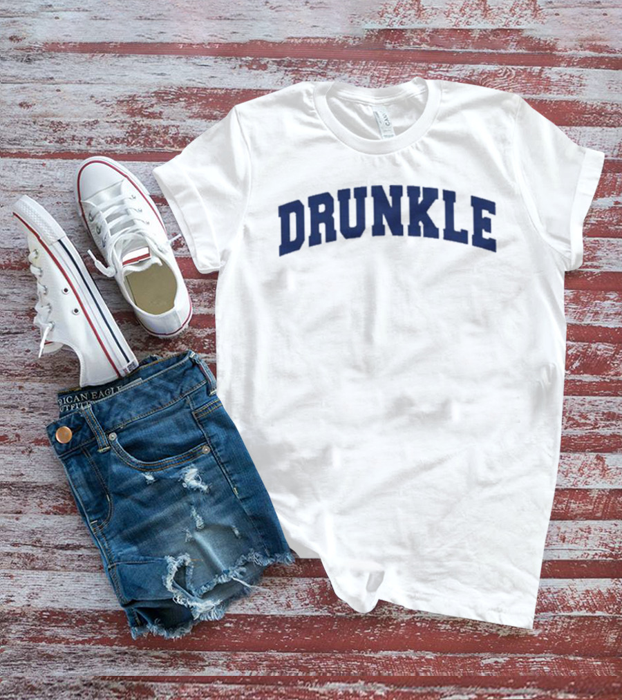 DRUNCKLE T-Shirt