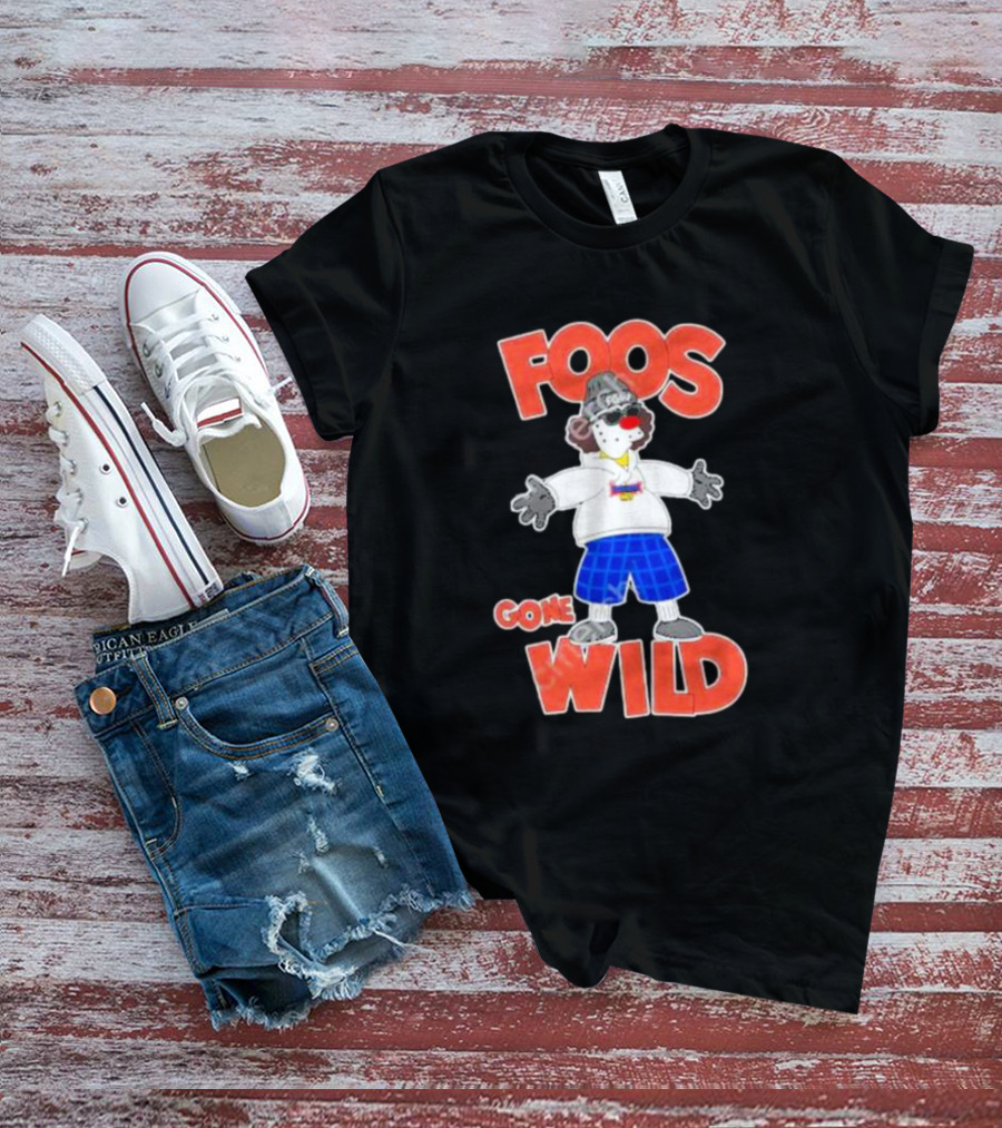 FOOS GONE WILD T-Shirt