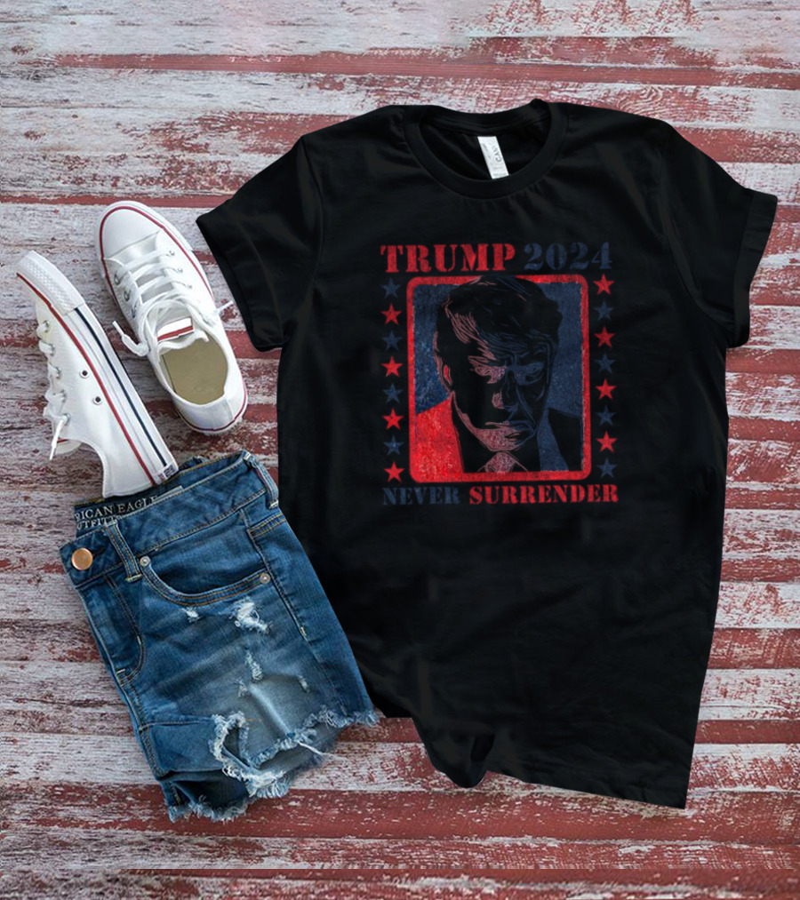 Trump 2024 Never Surrender Patriotic Red White Blue Stars T-Shirt