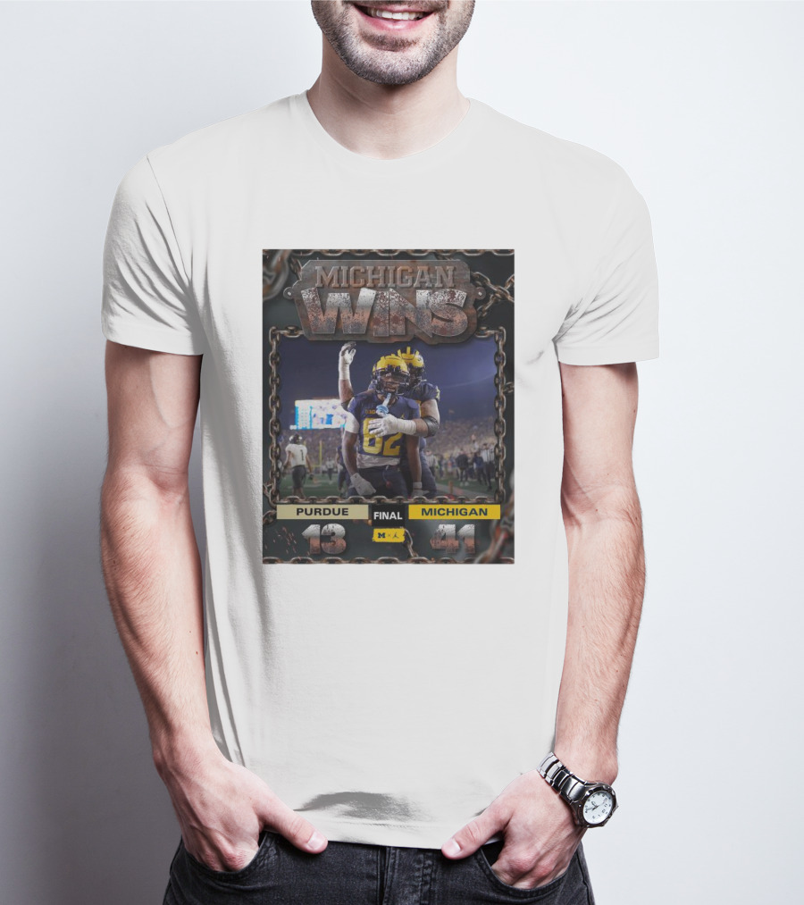 Michigan Wolverines Wins 41-13 Against Purdue Boilermakers Football Nov 5 T-Shirt