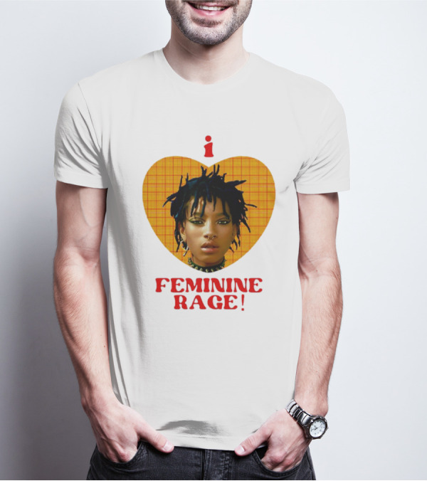 I Love Feminine Rage T-Shirt
